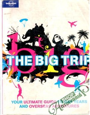 The big trip - Kolektív autorov