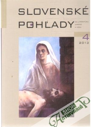 Slovenské pohľady 4/2013 - Moravčík Štefan
