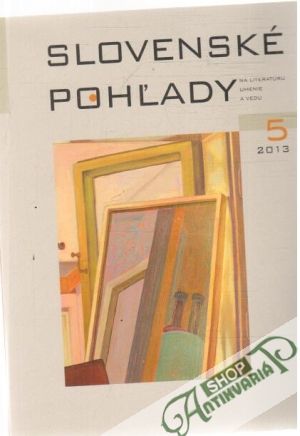 Slovenské pohľady 5/2013 - Moravčík Štefan