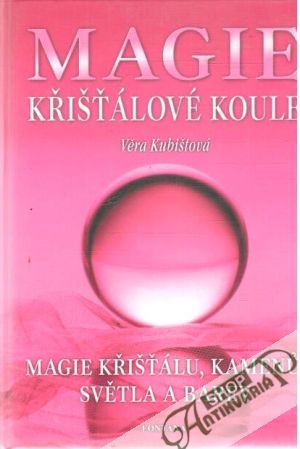 Křišťálová koule - Kubištová Věra
