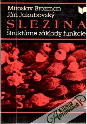 Slezina - Brozman Miroslav, Jakubovský Ján