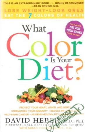 What color is your diet? - Heber David