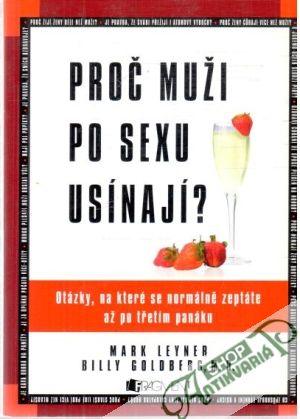 Proč muži po sexu usínají? - Leyner Mark, Goldberg Billy