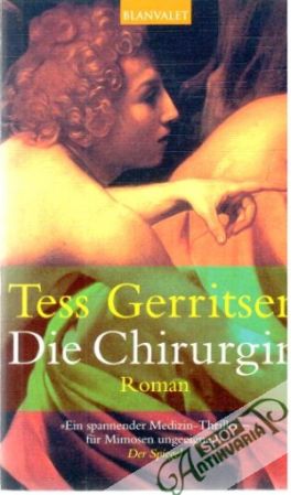 Die Chirurgin - Gerritsen Tess