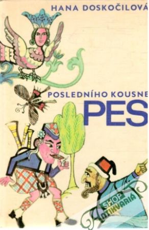 Posledního kousne pes - Doskočilová Hana