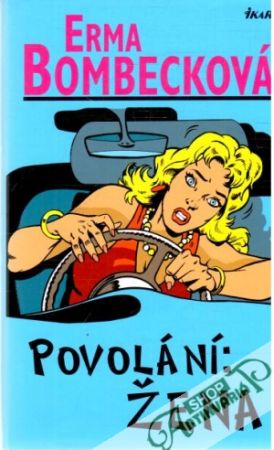 Povolání: Žena - Bombecková Erma