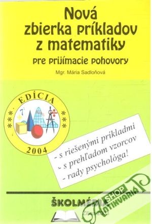 Nová zbierka príkladov z matematiky - Sadloňová Mária