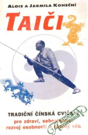 Taiči - Koneční Alois a Jarmila
