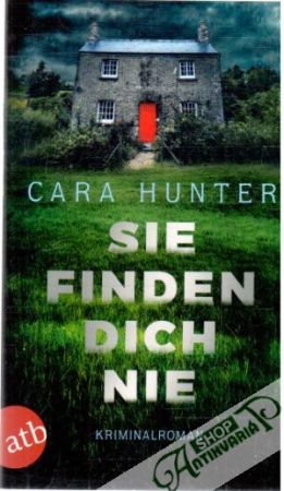 Sie finden dich nie - Hunter Cara