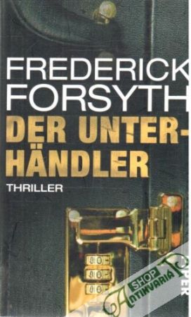 Der unterhändler - Forsyth Frederick