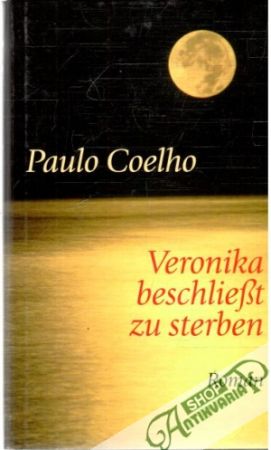 Veronika beschliesst zu sterben - Coelho Paulo