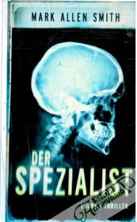 Der Spezialist - Smith Mark Allen
