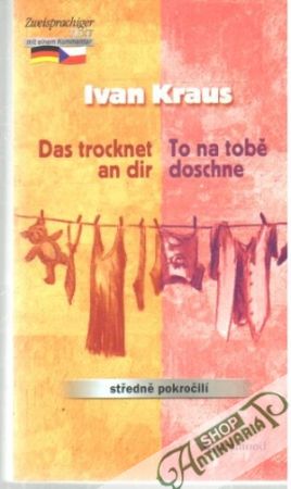 To na tobě doschne - Das trocknet an dir - Kraus Ivan