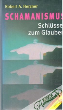 Schamanismus - Herzner Robert A.