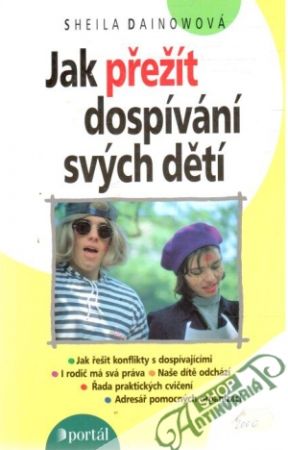 Jak přežíť dospívání svých dětí - Dainowová Sheila