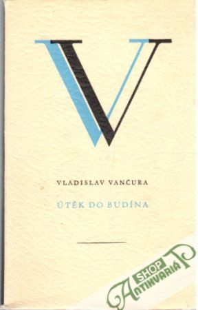 Útěk do Budína - Vančura Vladislav
