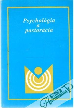 Psychológia a pastorácia 2. - Rašlová, Košč