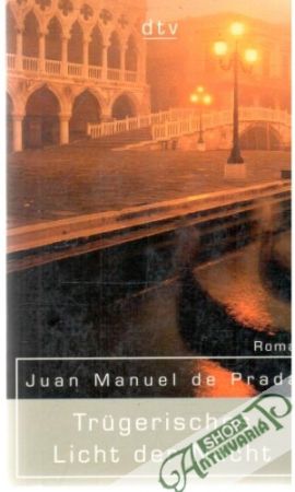 Trugerisches Licht der Nacht - Prada Juan Manuel