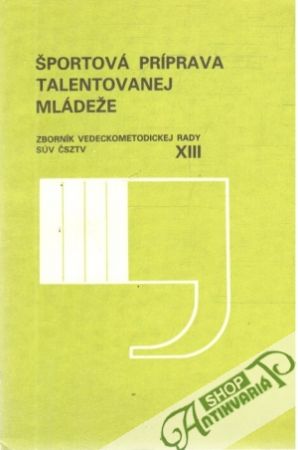 Športová príprava talentovanej mládeže - Havlíček Ivo a kolektív