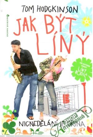 Jak být líný - Hodgkinson Tom
