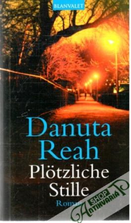 Plotzliche Stille - Reah Danuta