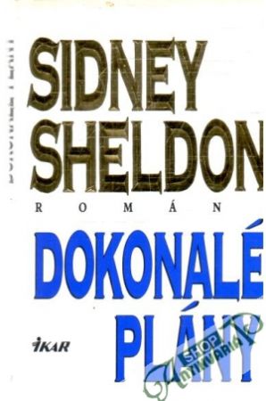 Dokonalé plány - Sheldon Sidney