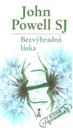 Bezvýhradná láska - Powell John