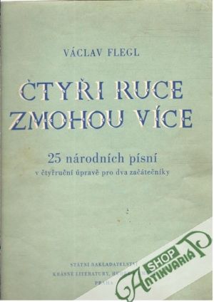 Čtyři ruce zmohou více - Flegl Václav