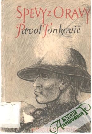 Spevy z Oravy - Tonkovič Pavol