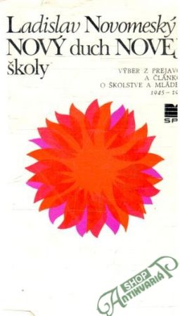 Nový duch novej školy - Novomeský Ladislav
