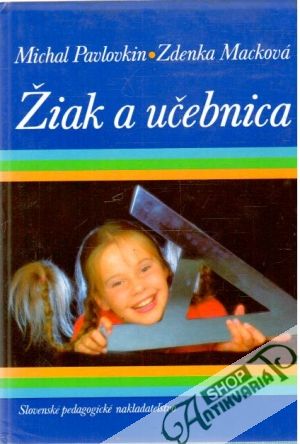 Žiak a učebnica - Pavlovkin Michal, Macková Zdenka