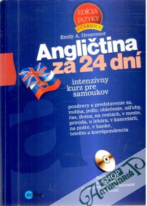 Angličtina za 24 dní - Grosvenor Emily A.
