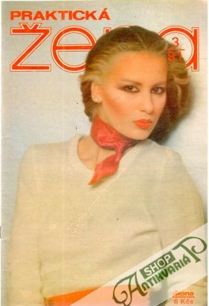 Praktická žena 3/81 - Kolektív autorov