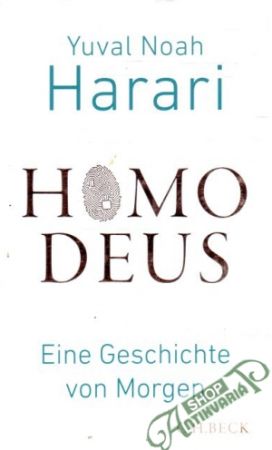 Homo deus - Harari Yuval Noah