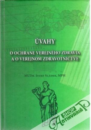 Úvahy o ochrane verejného zdravia - Sládek Jozef