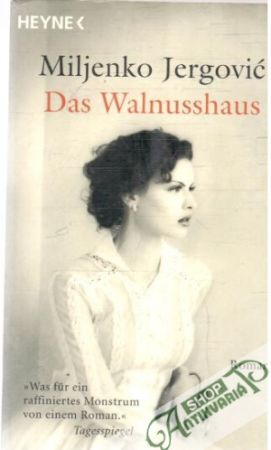 Das Walnusshaus - Jergovic Miljenko