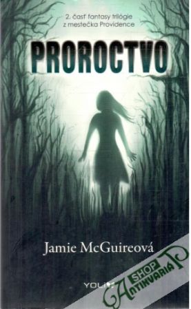 Proroctvo - McGuireová Jamie