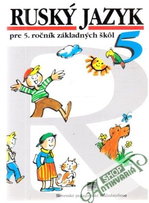 Ruský jazyk pre 5. ročník základných škôl - Kováčiková E., Glendová V.
