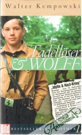 Tadelloser und Wolff - Kempowski Walter