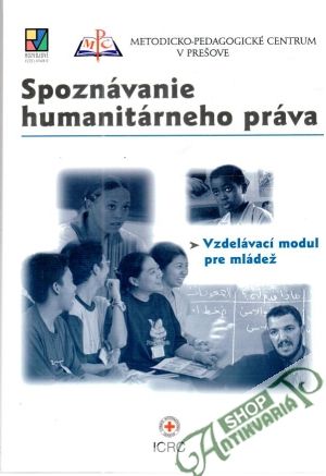 Spoznávanie humanitárneho práva - Kolektív autorov