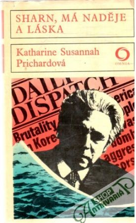 Sharn, má naděje a láska - Prichardová Katharine Susannah