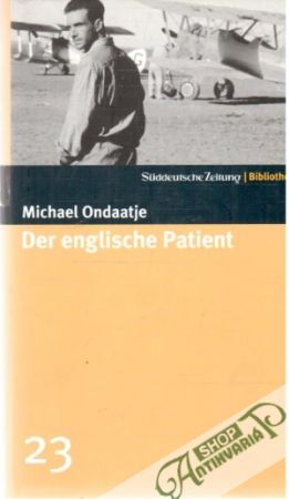 Der englische Patient - Ondaatje Michael