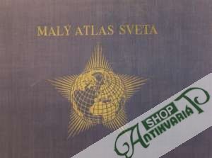 Malý atlas sveta /I. - II./ - Kolektív autorov