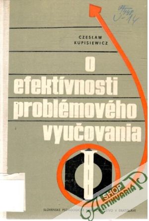 O efektívnosti problémového vyučovania - Kupisiewicz Czeslaw