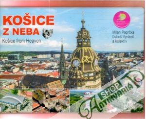 Košice z neba - Paprčka, Vyskoč a kolektív