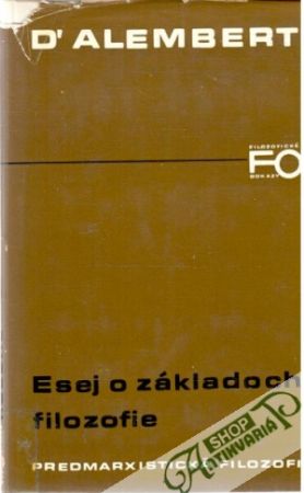 Esej o základoch filozofie - D´alembert Jean le Rond