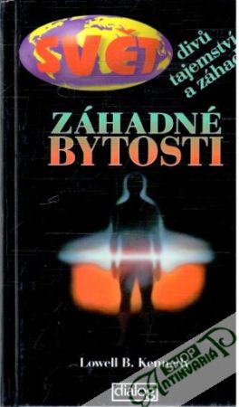 Záhadné bytosti - Kennedy Lowell B.