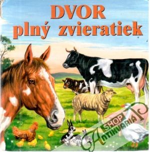 Dvor plný zvieratiek