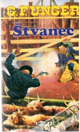 Štvanec - Unger Gert Fritz
