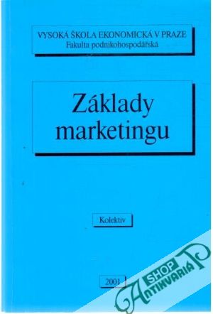 Základy marketingu - Kolektív autorov